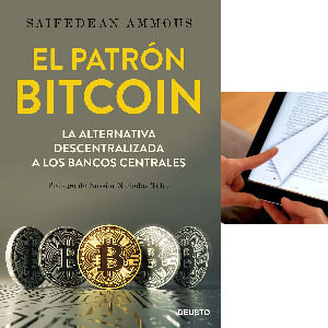 Libro El patrón Bitcoin la alternativa descentralizada a los bancos centrales, edición digital libro electrónico editorial Deusto con 384 páginas